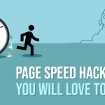 Page Speed Hacks You Will Love to Know
