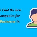 How to Find the Best SEO Companies for Small Businesses in Delhi