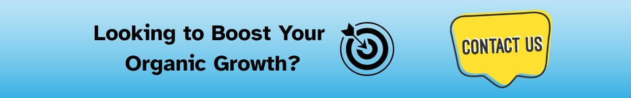 Looking to Boost Your Organic Growth